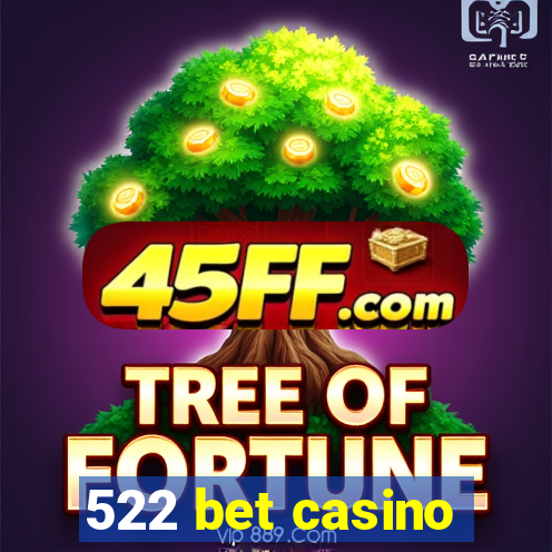 522 bet casino